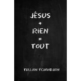 Jésus + Rien = Tout